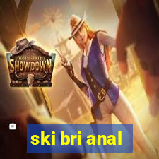 ski bri anal